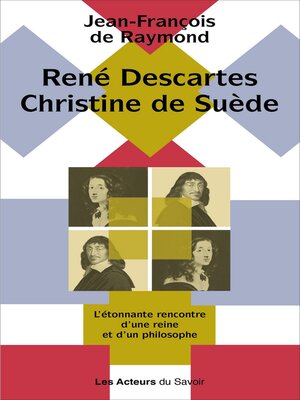 cover image of René Descartes, Christine de Suède